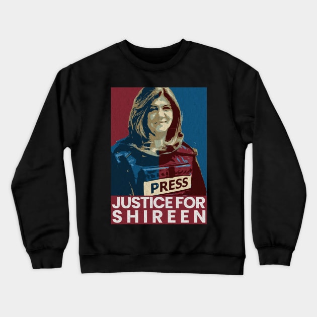 Shireen abu akleh - justice Crewneck Sweatshirt by PRESENTA